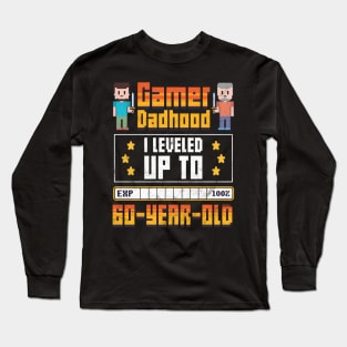 Best Father Gamer Dad 60 Years Long Sleeve T-Shirt